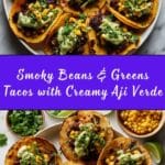 Smoky Beans & Greens Tacos with Aji Verde Recipe