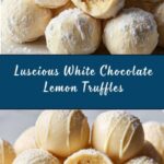 White Chocolate Lemon Truffles Recipe