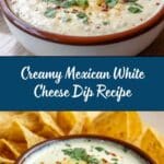 Mexican White Cheese (Queso) Dip Recipe