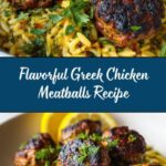 Greek Chicken Meatballs with Lemon Orzo Recipe