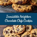 Neighbor Chocolate Chip Cookies Recipe