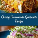 Homemade Quesarito Recipe