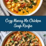 Marry Me Chicken Soup Recipe
