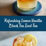 Lemon Vanilla Black Tea Iced Tea Recipe