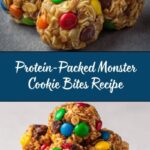 Monster Cookie Protein Bites Recipe