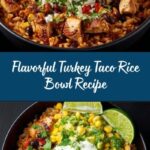 Turkey Taco Rice Bowl Recipe