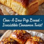 Cinn-A-Dew Pop Bread Recipe