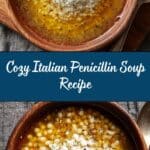 Italian Penicillin – Pastina Soup Recipe