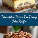 Pecan Pie Dump Cake Recipe