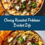 Roasted Poblano Brisket Dip Recipe