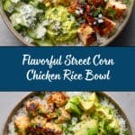 Street Corn Chicken Rice Bowl Recipe