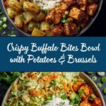 Buffalo Bites Bowl with Crispy Potatoes & Shaved Brussels Recipe