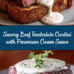 Beef Tenderloin Crostini with Parmesan Cream Sauce Recipe
