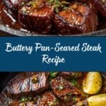Pan-Seared Steak in Butter Sauce: An Incredible Ultimate Recipe