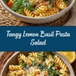 Lemon Basil Parmesan Pasta Salad: An Incredible Ultimate Recipe