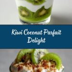 Kiwi and Coconut Parfait Recipe