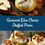 Elegant Blue Cheese Stuffed Pears Recipe