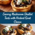 Mushroom Shallot and Herbed Goat Cheese Tarts Recipe