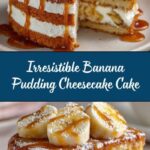 Banana Pudding Cheesecake Cake Recipe