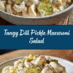 Classic Dill Pickle Macaroni Salad Recipe