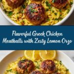 Greek Chicken Meatballs with Lemon Orzo Recipe