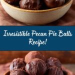 Pecan Pie Balls! No Bake! Recipe