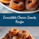 Churro Snacks: A Sweet and Crunchy Delight Recipe