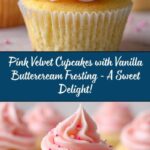 Pink Velvet Cupcakes with Vanilla Buttercream Frosting Recipe