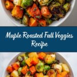 Maple Roasted Veggies Recipe