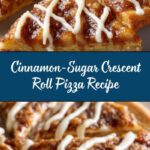 Cinnamon-Sugar Pizza made with Crescent Rolls Recipe