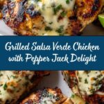 Grilled Salsa Verde Chicken with Pepper Jack Recipe