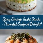 Spicy Shrimp Sushi Stacks Recipe