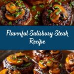 Easy Homemade Salisbury Steak Recipe