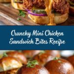 Mini Crispy Chicken Sandwiches Recipe