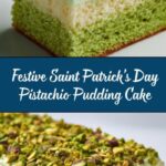 Saint Patrick’s Day Pistachio Pudding Cake Recipe