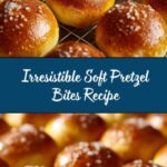 Soft Pretzel Bites Recipe